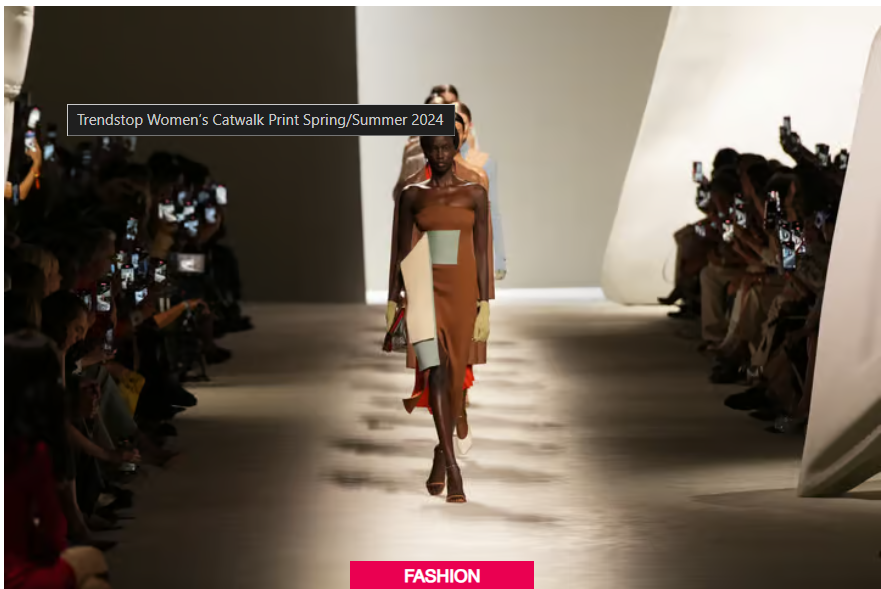 Catwalk Print Trends for Women's Fashion in Spring/Summer 2024 by Trendstop Catwalk Print Trends for Women's Fashion in Spring/Summer 2024 by Trendstop